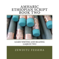 Amharic Ethiopian Script Book Two