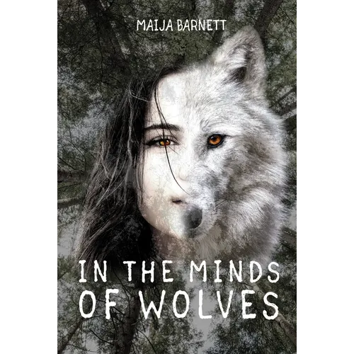 In the Minds of Wolves