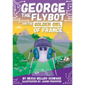 George the Flybot and the Golden Owl of France