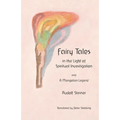 Fairy Tales: in the Light of Spiritual Investigation