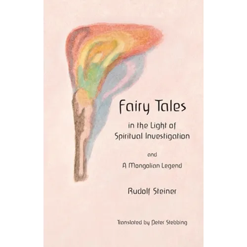 Fairy Tales: in the Light of Spiritual Investigation