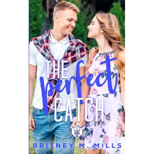 The Perfect Catch: A Young Adult Romance