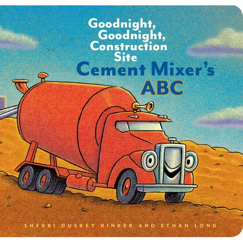 Cement Mixer's ABC: Goodnight, Goodnight, Construction Site