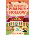 Love and Lattes at Pumpkin Hollow