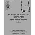 The Cahuilla and the Santa Rosa Mountain Region: Places and their Native American Association