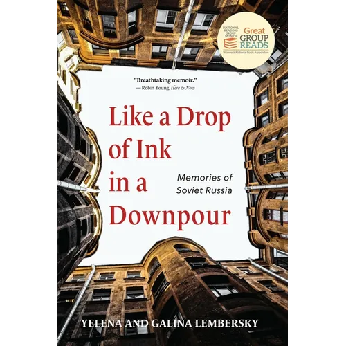 Like a Drop of Ink in a Downpour: Memories of Soviet Russia