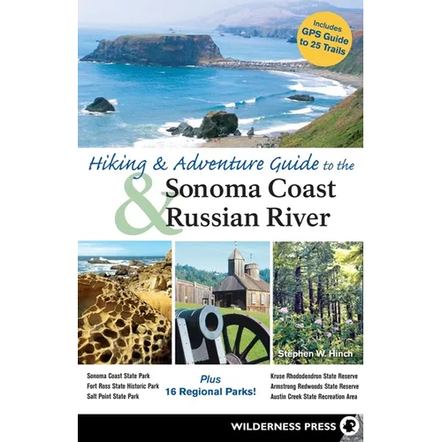 Hiking and Adventure Guide to Sonoma Coast and Russian River