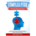 Complex PTSD Trauma and Recovery