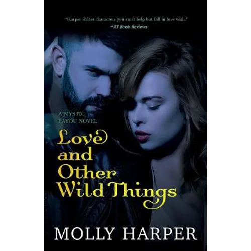 Love and Other Wild Things