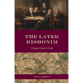 The Later Rishonim: A Gemara Student's Guide