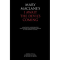 I Await the Devil's Coming: Annotated & Unexpurgated