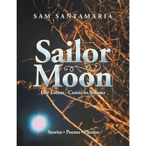 Sailor Moon: Life Events - Comic to Sinister