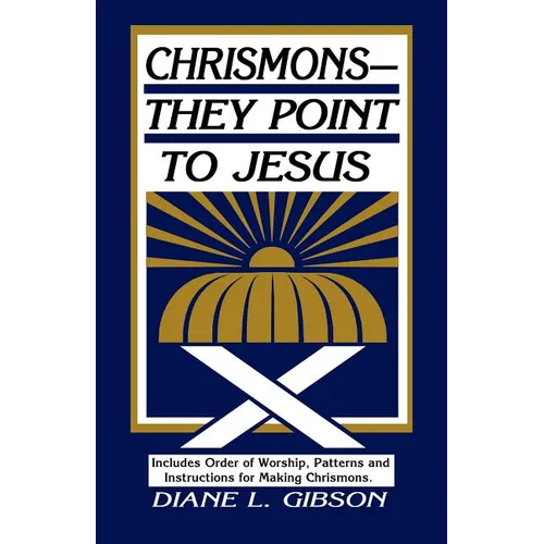 Chrismons - They Point to Jesus