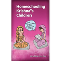Homeschooling Krishna's Children