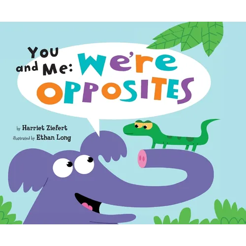 You and Me: We're Opposites