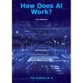 How Does AI Work?