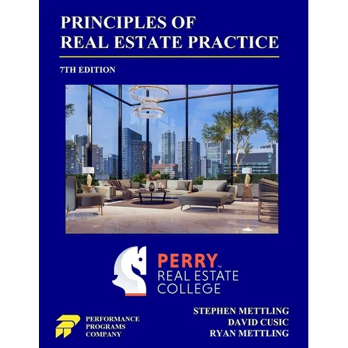 Principles of Real Estate Practice: Perry Real Estate College Edition