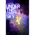 Under This Forgetful Sky