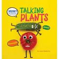 Huh? Talking Plants