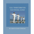 Soul Transformation: A Personal Journey