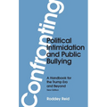 Confronting Political Intimidation and Public Bullying: A Handbook for the Trump Era and Beyond