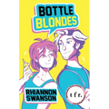 Bottle Blondes