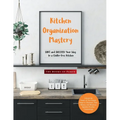 Kitchen Organization Mastery: SORT and SUCCEED Your Way to a Clutter-Free Kitchen