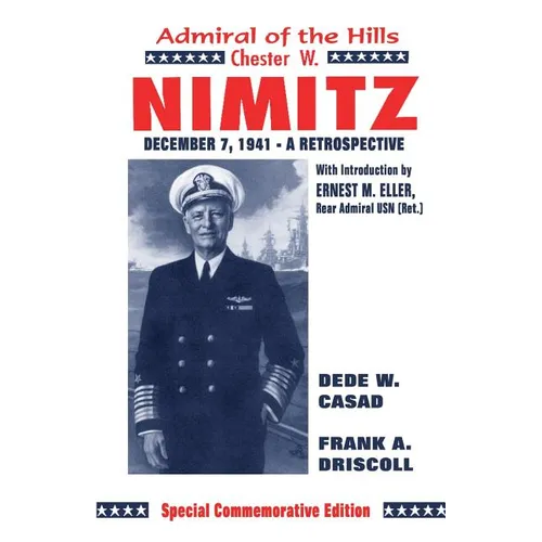 Chester W. Nimitz: Admiral of the Hills