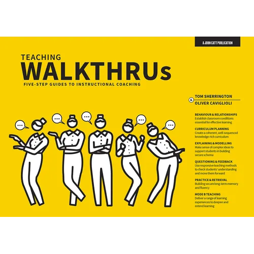 Teaching Walkthrus: Five-Step Guides to Instructional Coaching: Visual Step-By-Step Guides to Essential Teaching Techniques