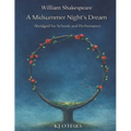 A Midsummer Night's Dream: Abridged for Schools and Performance