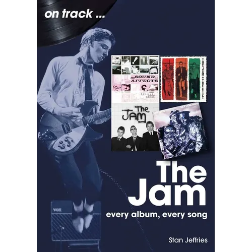 The Jam: Every Album, Every Song