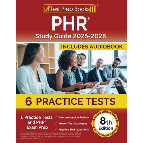 PHR Study Guide 2025-2026: 6 Practice Tests and PHR Exam Prep [8th Edition]