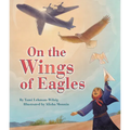 On the Wings of Eagles