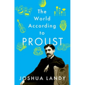 The World According to Proust