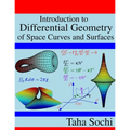 Introduction to Differential Geometry of Space Curves and Surfaces: Differential Geometry of Curves and Surfaces