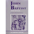 John the Baptist and Jesus: A Report of the Jesus Seminar