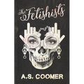 The Fetishists
