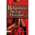 Religiones, Sectas y Herejias