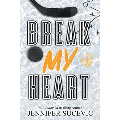 Break my Heart