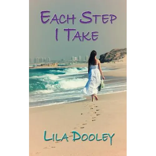 Each Step I Take