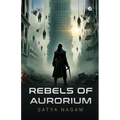 Rebels of Aurorium