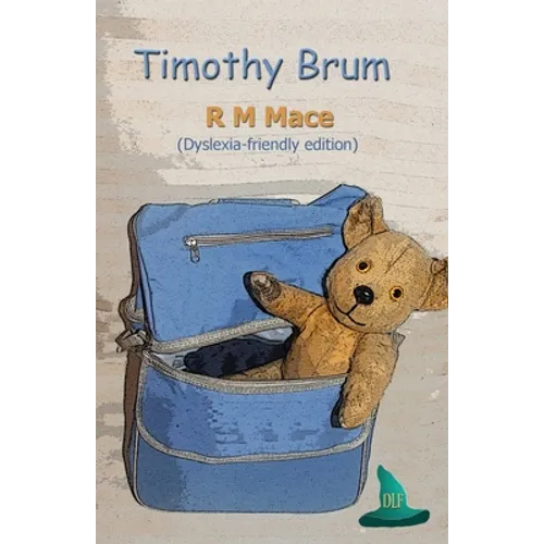 Timothy Brum (Dyslexia-friendly edition)