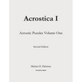 Acrostica I: Acrostic Puzzles Volume One