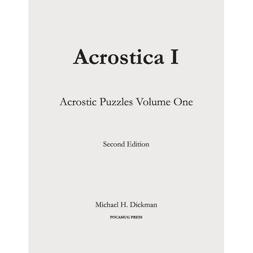 Acrostica I: Acrostic Puzzles Volume One