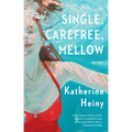 Single, Carefree, Mellow