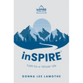 inSPIRE(R): Faith for a "Whole" Life