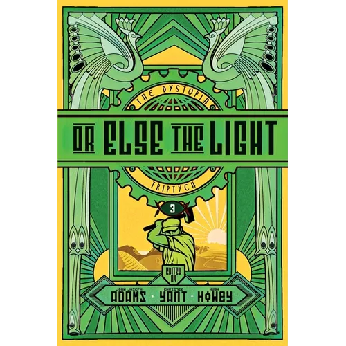 Or Else the Light