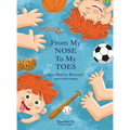 From My Nose To My Toes