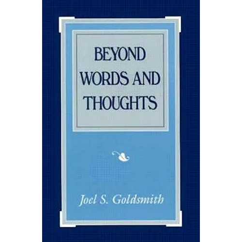 Beyond Words and Thoughts