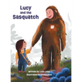 Lucy and the Sasquatch